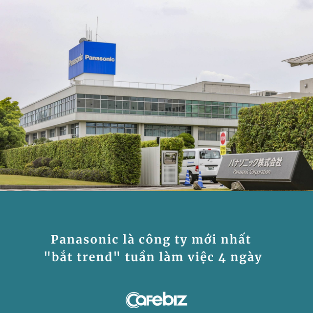  Đến lượt Panasonic cho nhân viên làm việc 4 ngày/tuần, tương lai tuần nghỉ 3 ngày không còn xa trên toàn cầu?  - Ảnh 1.