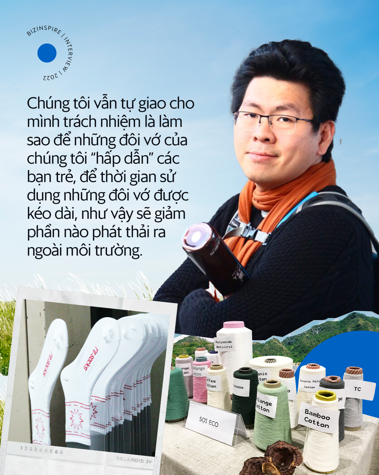 Tiên phong ngành vải sợi xanh, Founder thương hiệu tất tái chế Re.socks: Công ty “mém” đóng cửa 2 lần nhưng tính tôi cứng đầu, muốn đi tới cùng! - Ảnh 5.