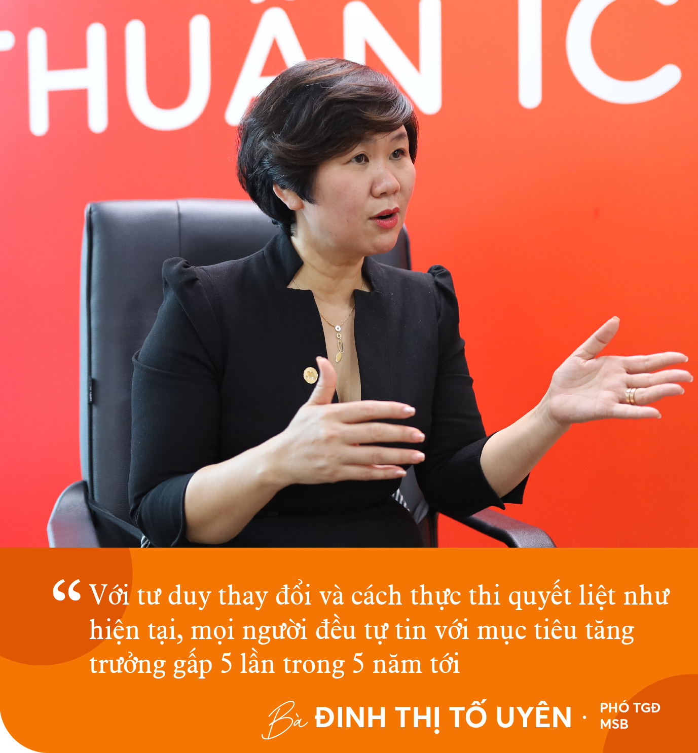 Phó TGĐ MSB Đinh Thị Tố Uyên: Chiến lược tốt chỉ là 10% của sự thành công, 90% còn lại đến từ khả năng thực thi và triển khai - Ảnh 13. Phó TGĐ MSB Đinh Thị Tố Uyên: Chiến lược tốt chỉ là 10% của sự thành công, 90% còn lại đến từ khả năng thực thi và triển khai - Ảnh 13.