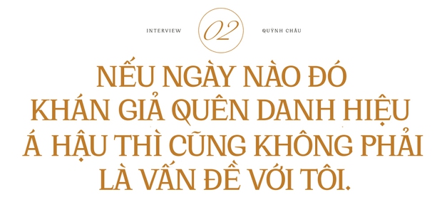 Á hậu Quỳnh Châu: Một người hỏi tôi rằng Hoa hậu có gì phải ủng hộ? - Ảnh 6.