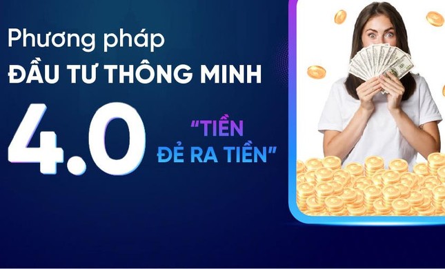 Người phụ nữ mất hơn 2 tỷ đồng khi tham gia ‘đầu tư thông minh an toàn 4.0’ - Ảnh 1.