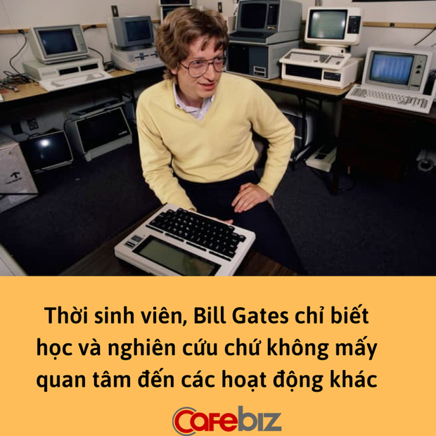  Bill Gates hối tiếc thanh xuân tại Harvard vì không đi quẩy, lý do đưa ra khiến người trẻ phải gật đầu đồng tình - Ảnh 2.