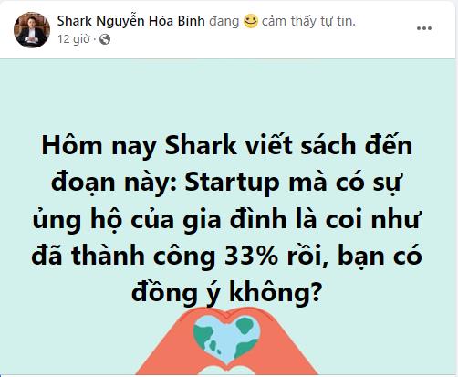 Shark Nguyễn Hòa Bình đăng dòng trạng thái khẳng định 33% thành công của start-up do điều này quyết định: Người đồng ý đúng quá, người thì phản đối kịch liệt - Ảnh 1.