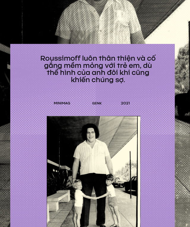 Cuộc đời Gã khổng lồ André, cao 2 mét 24 và được mệnh danh là kỳ quan thứ 8 của thế giới - Ảnh 17.