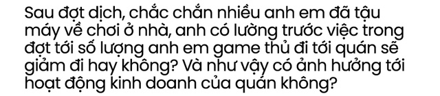 Đóng cửa vì dịch gần 1 năm, chủ phòng máy lớn tại Hà Nội ngậm ngùi: Không nghĩ trụ được lâu đến vậy! - Ảnh 9.