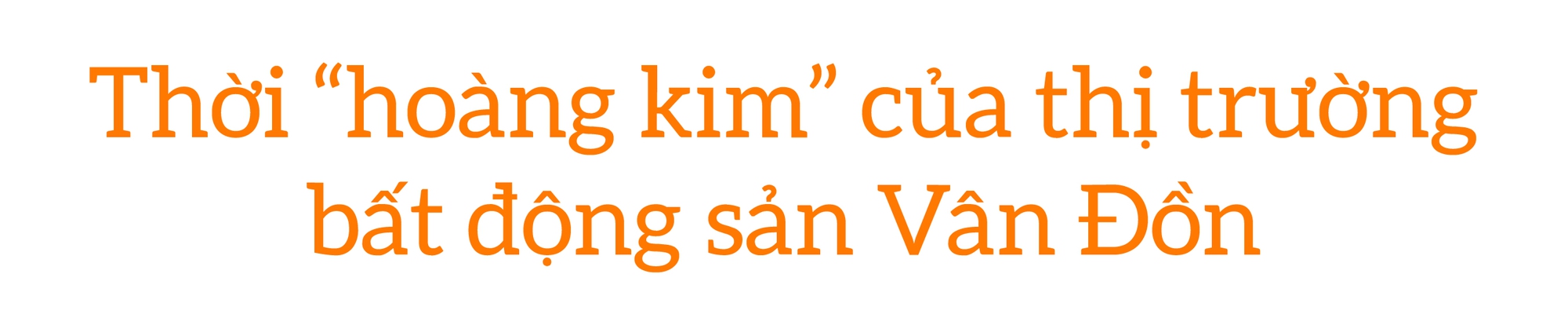 Sau cơn sốt nóng điên cuồng tại đặc khu kinh tế “hụt”, nhà đầu tư bất động sản chôn vốn tiền tỷ - Ảnh 1. Sau cơn sốt nóng điên cuồng tại đặc khu kinh tế “hụt”, nhà đầu tư bất động sản chôn vốn tiền tỷ - Ảnh 1.