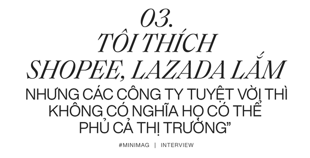 CEO Leflair Group: Leflair của ngày xưa thất bại bởi mô hình kinh doanh và quản trị vốn, nay chúng tôi theo đuổi mô hình Siêu bán lẻ - phân phối, tiến tới IPO - Ảnh 8.