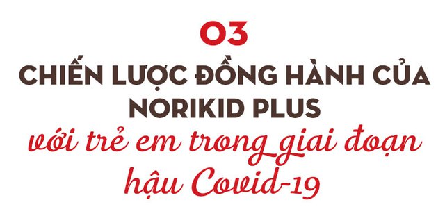 NoriKid Plus: Hành trình cùng cha mẹ Việt vượt qua nỗi ám ảnh mang tên “suy dinh dưỡng” của trẻ - Ảnh 7.