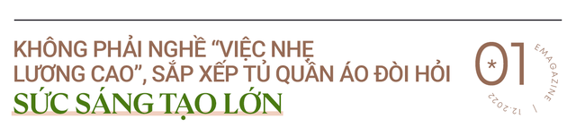  Chuyện nghề giải cứu tủ quần áo giới thượng lưu: Có khách mua 50 quần giống hệt nhau, hàng trăm chiếc váy, phải nghiên cứu từng thói quen của khách  - Ảnh 2.