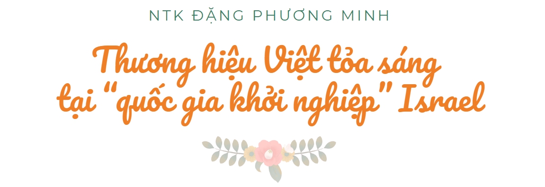 NTK đứng sau thương hiệu Việt mở đường thời trang tới tận Israel: Nâng tầm local-brand với chất lượng đẳng cấp, giá chỉ bình dân - Ảnh 1.