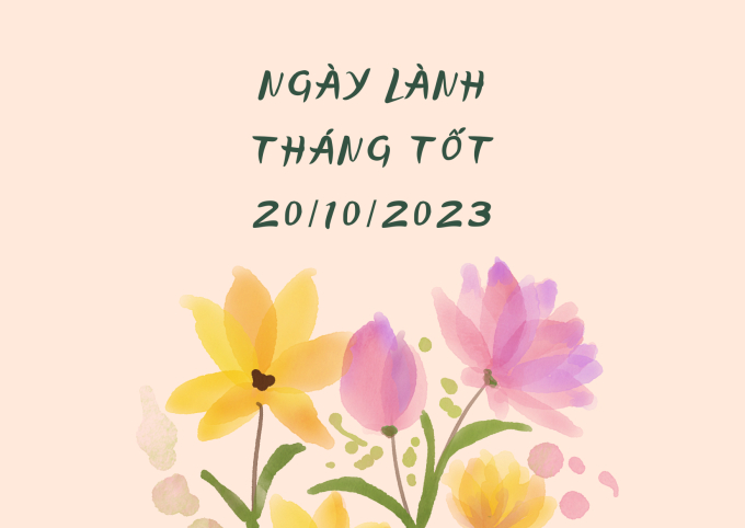 Xem ngày lành tháng tốt 20/10/2023: Hôm nay là một trong những ngày đẹp nhất tháng 10! - Ảnh 1.