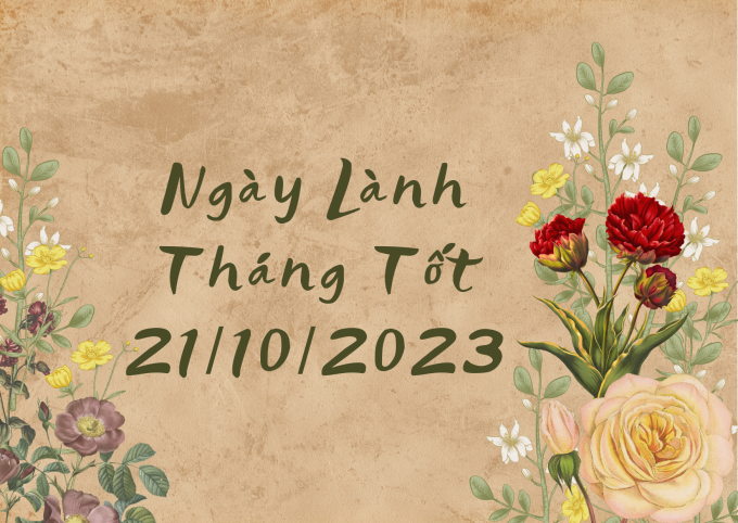 Xem ngày lành tháng tốt 21/10/2023: Trong hôm nay, bất kể việc lớn hay nhỏ đều nên cân nhắc trước khi tiến hành - Ảnh 1.