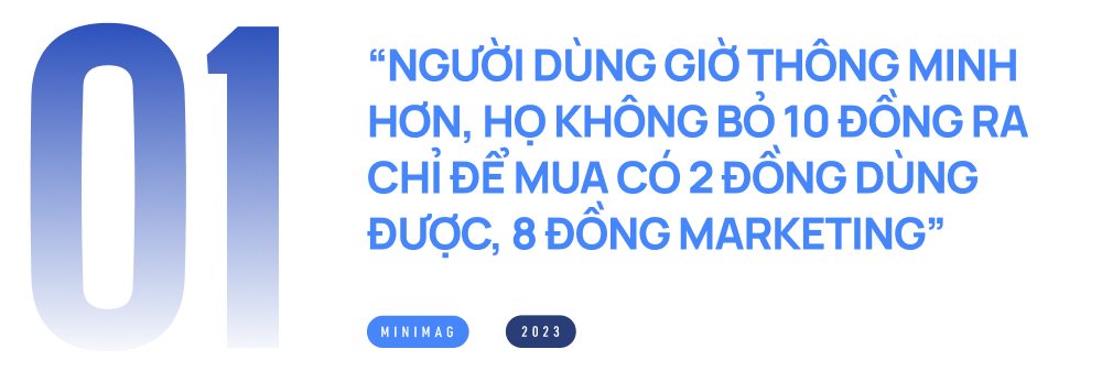 Ông Mai Triều Nguyên: Người dùng giờ thông minh hơn, họ không bỏ 10 đồng ra chỉ để dùng được có 2 đồng - Ảnh 2.