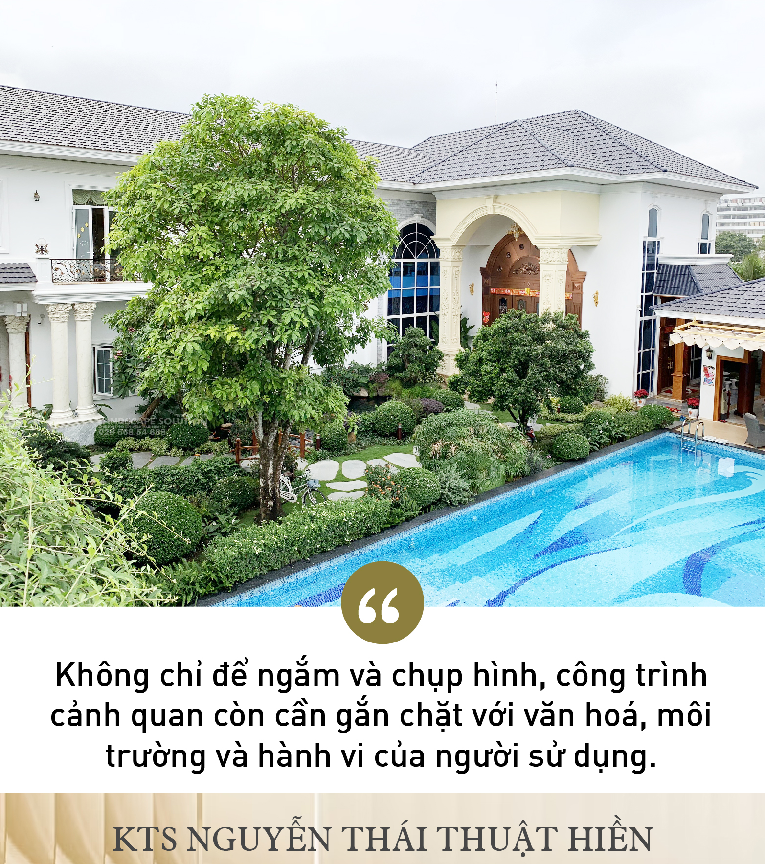 KTS Nguyễn Thái Thuật Hiền: Làm thiết kế cảnh quan như cho khách đeo đồng hồ Rolex, phải tiếp cận với người nhiều tiền mới sống được với nghề - Ảnh 5.