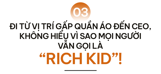 CEO 9X của IVY moda: Đi lên từ nhân viên gấp quần áo vẫn bị gắn mác ‘rich kid’, kể những cuộc đối thoại gay cấn trên bàn ăn với người bố quyền lực - Ảnh 7.