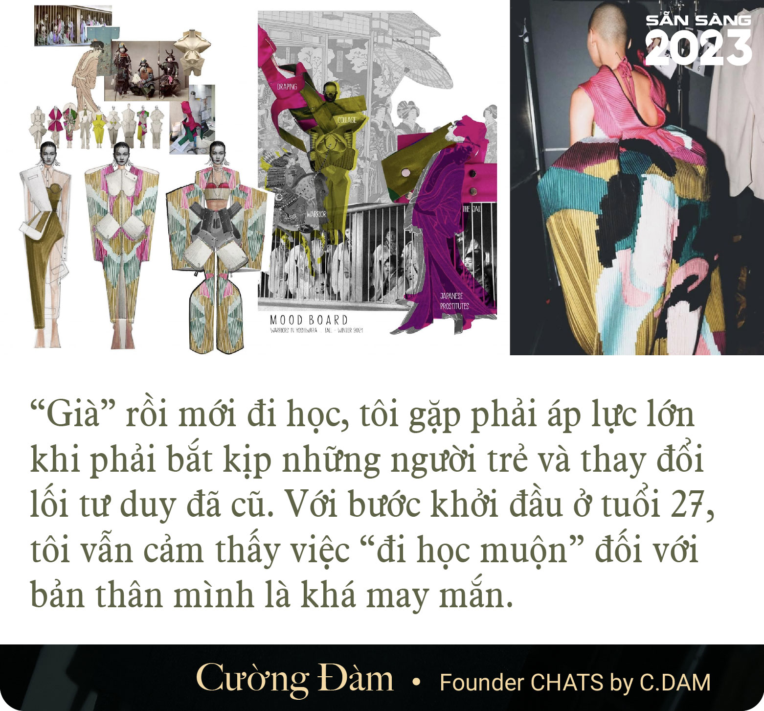 24 tuổi khởi nghiệp với 20 triệu, gần 30 tuổi đầu tư 2,5 tỷ đi học thời trang, Founder của CHATS by C.DAM: “Thuyền to mới ra được biển lớn” - Ảnh 5.
