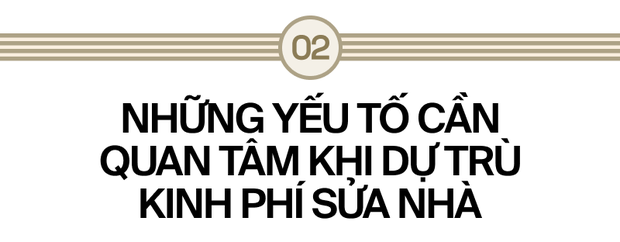  Dự trù kinh phí - Bước đầu quyết định thành bại của việc sửa nhà chị em không thể bỏ qua - Ảnh 4.