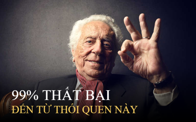 Lời khuyên thấm thía của triệu phú già: Nếu làm mãi không khấm khá nổi, hãy xem lại điều này ở bản thân, chứ đừng đổ lỗi hoàn cảnh