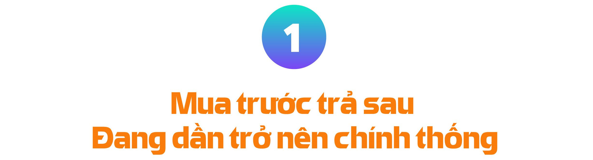 Khi Thế giới Di động, Tiki, Shopee... đồng loạt cho mua trước trả sau, điểm bùng phát sắp xuất hiện? - Ảnh 2. Khi Thế giới Di động, Tiki, Shopee... đồng loạt cho mua trước trả sau, điểm bùng phát sắp xuất hiện? - Ảnh 2.