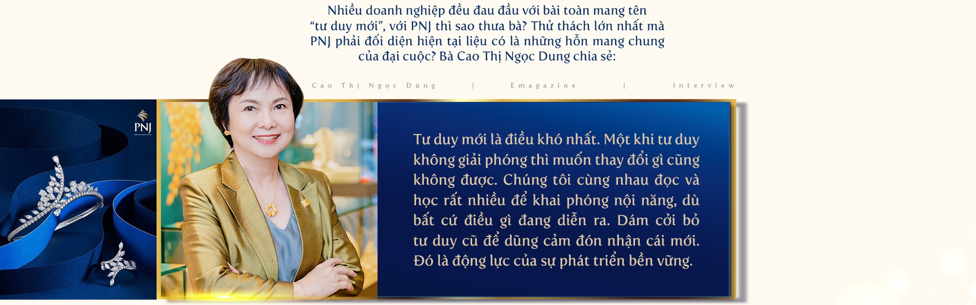 Chủ Tịch HĐQT PNJ Cao Thị Ngọc Dung và hành trình 35 năm “rèn mình” để “trồng người” - Ảnh 12.