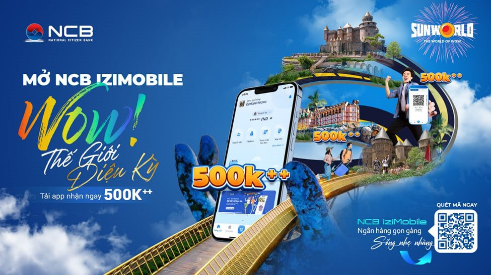 Mở ứng dụng NCB iziMobile, nhận ngay ưu đãi hấp dẫn tại hệ thống Sun World - Ảnh 5.