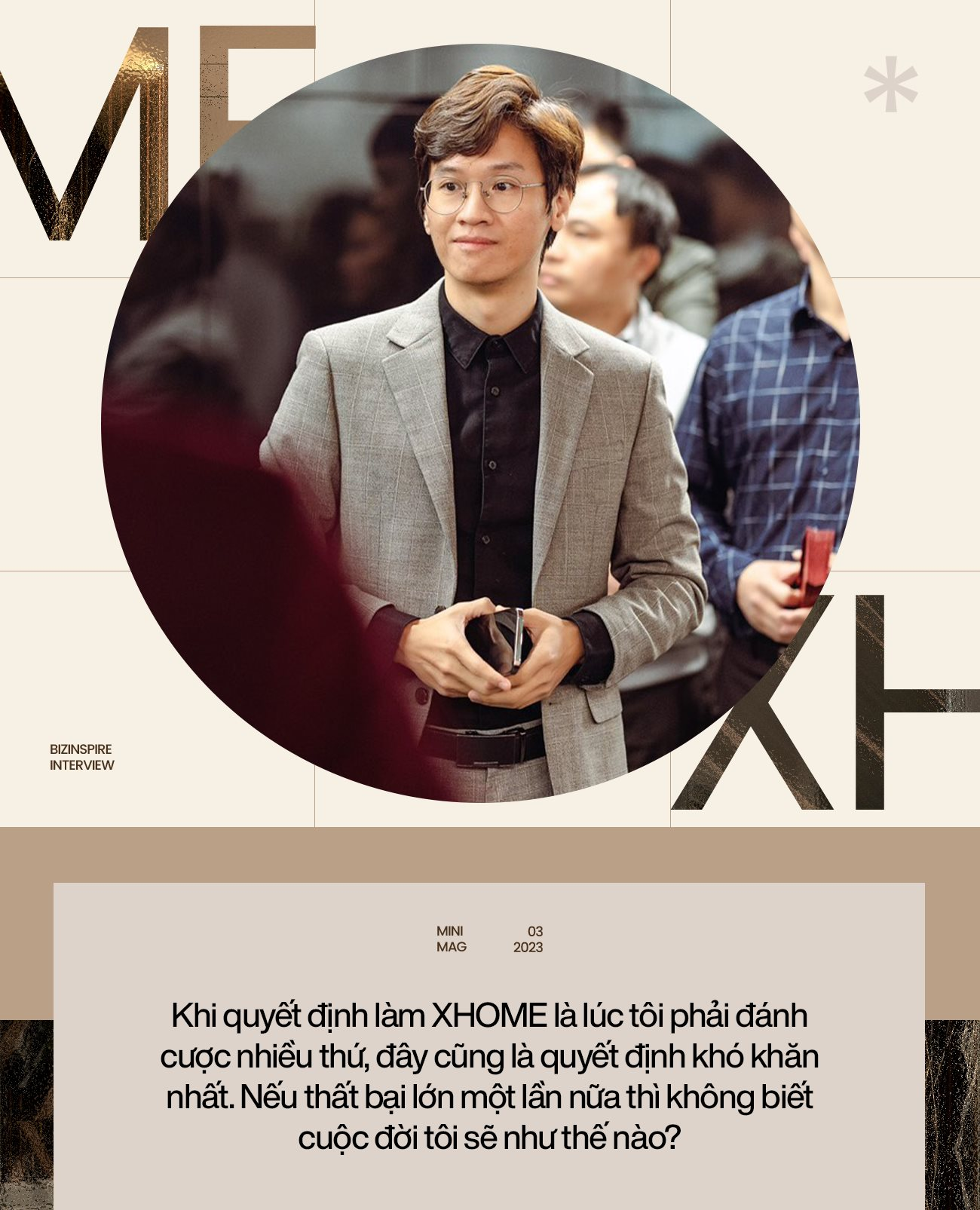 Founder & CEO XHOME Việt Nam 2 lần bán nhà để nuôi mộng kinh doanh: Trong khởi nghiệp, bản thân người đứng đầu phải ‘hão huyền’ - Ảnh 5.