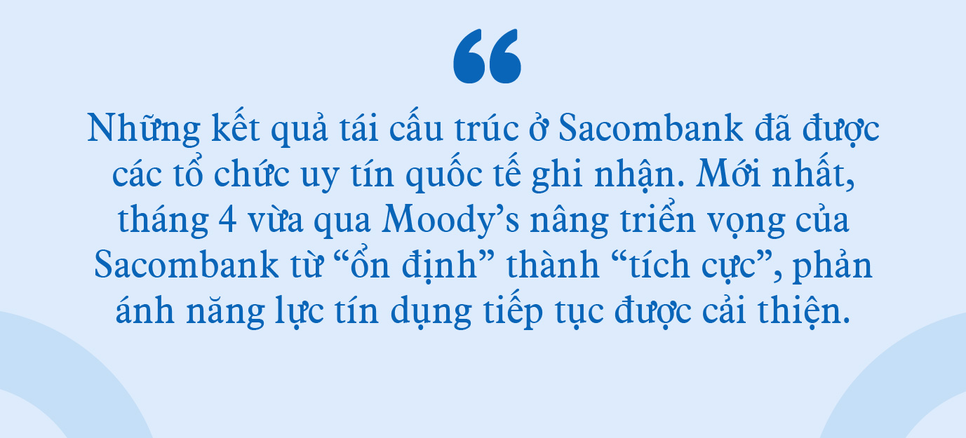 Động lực nào giúp rút ngắn lộ trình tái cơ cấu ở Sacombank? - Ảnh 3. Động lực nào giúp rút ngắn lộ trình tái cơ cấu ở Sacombank? - Ảnh 3.