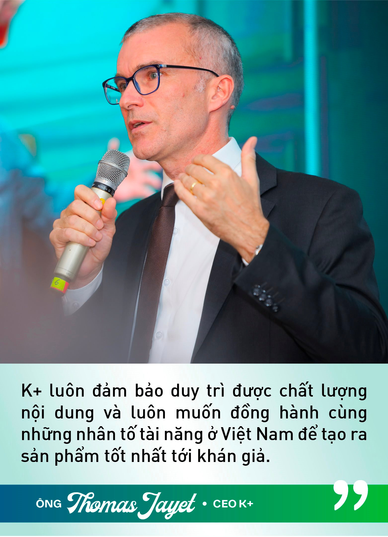 CEO K+ Thomas Jayet: Nội dung “thuần Việt” có lượt xem gấp 10-15 lần một số nội dung hay nhất của Hàn Quốc - Ảnh 2.