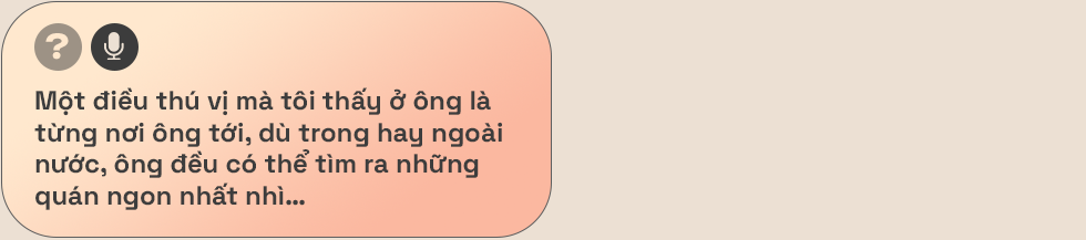 Ông Hoàng Nam Tiến: Đồ ăn ngon là vũ khí chinh phục từ cháu nội đến khách hàng - Ảnh 20.