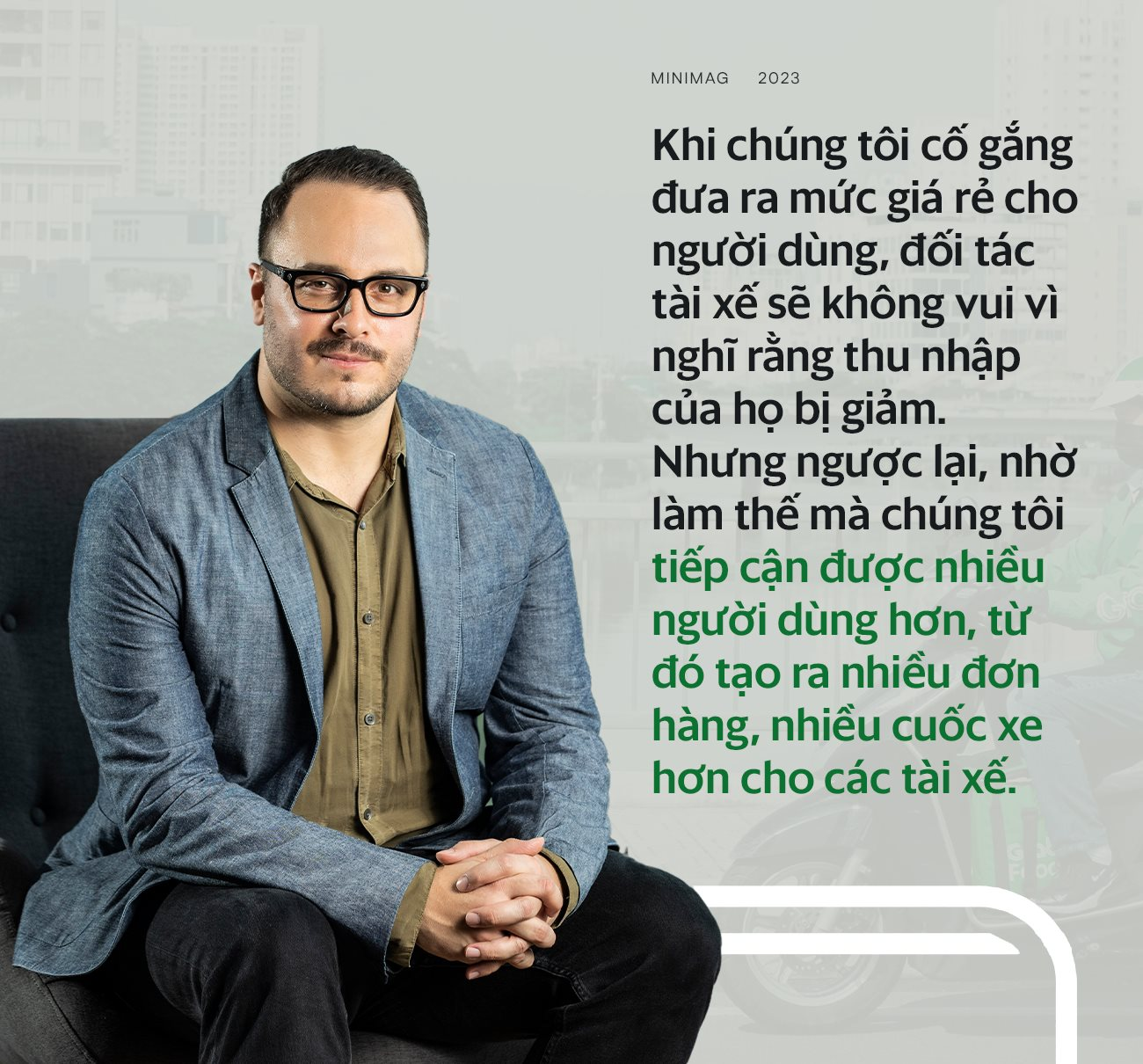 CEO Grab Việt Nam tiết lộ cuộc phiêu lưu mới: Khai phá mảnh đất nằm ngoài Hà Nội và TP.HCM, thực thi chiến lược giá hợp lí, số lượt dùng tăng vọt 140% - Ảnh 7.