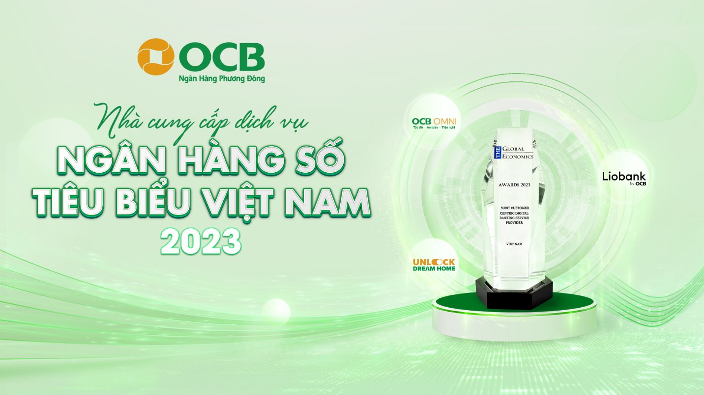 OCB - Nhà cung cấp dịch vụ ngân hàng số tiêu biểu Việt Nam năm 2023