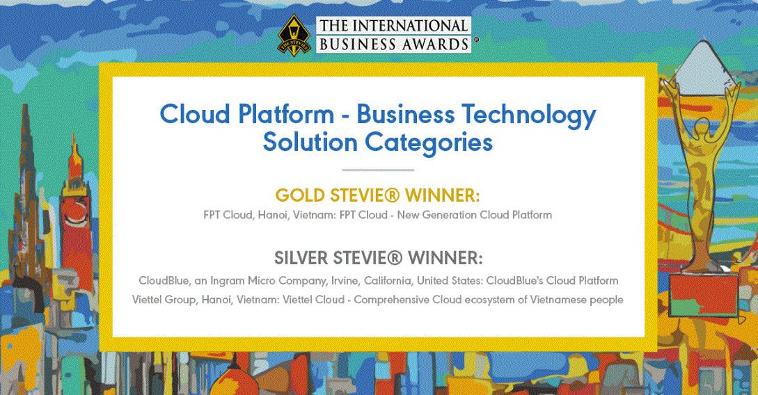 FPT Cloud thắng giải Vàng quốc tế về Điện toán đám mây - Ảnh 1.