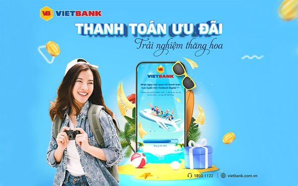 Thanh toán ưu đãi, trải nghiệm thăng hoa cùng Vietbank