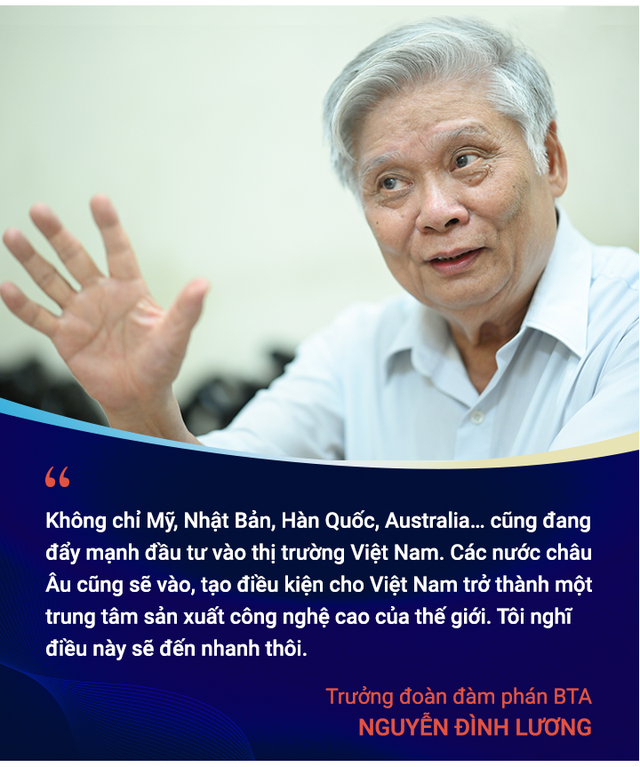 Trưởng đoàn đàm phán BTA Nguyễn Đình Lương: Sẽ có cao trào đầu tư, giúp Việt Nam phát triển nhanh, bền vững và lâu dài - Ảnh 5.