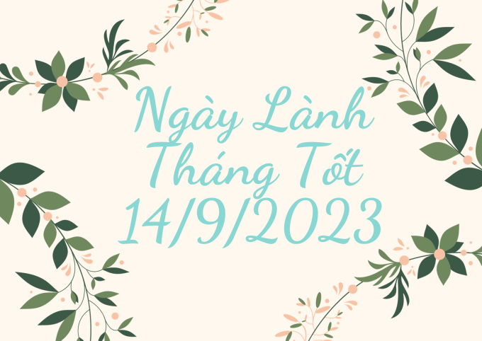 Ngày lành tháng tốt 14/9/2023: Nên tránh động thổ cũng như giao dịch mua bán - Ảnh 1.