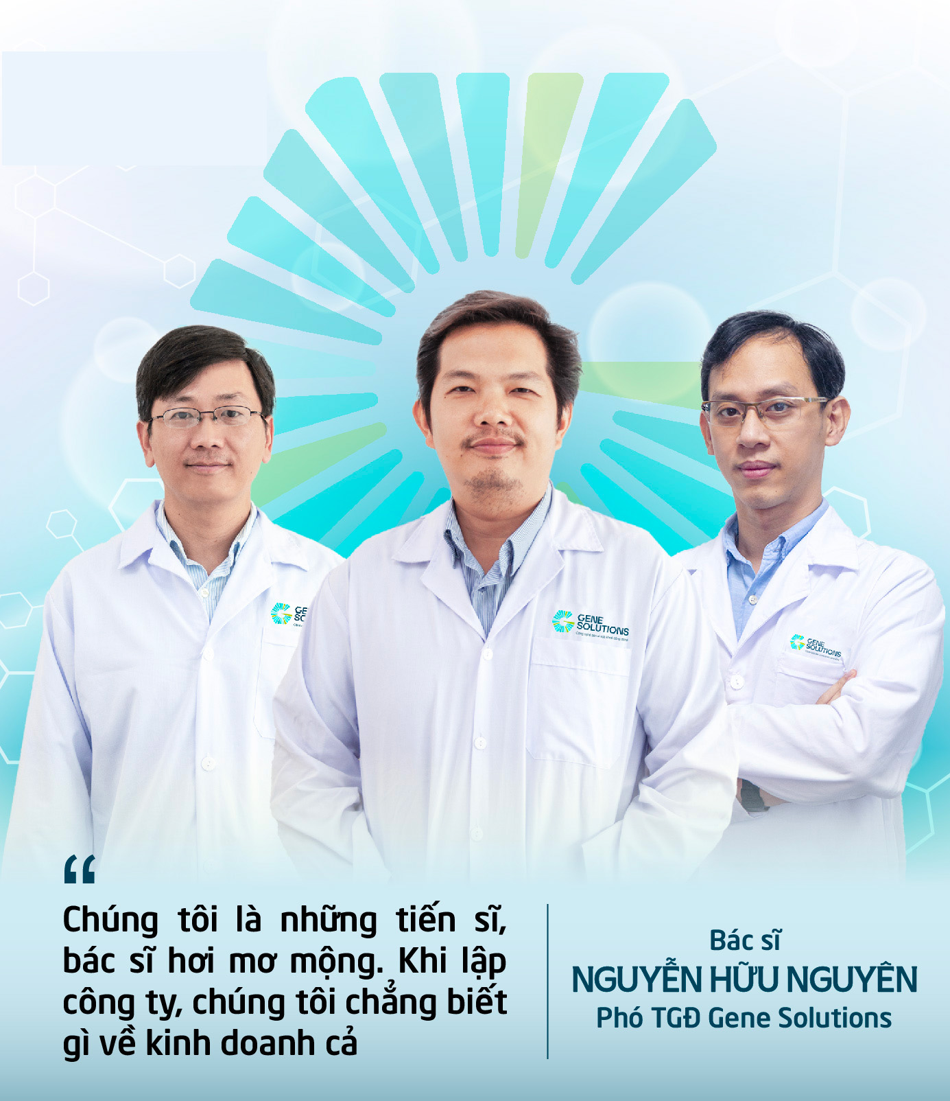 Những bác sỹ mộng mơ của Gene Solutions bình dân hóa xét nghiệm gen xa xỉ: “Làm chuyện tốt, nhưng phải làm sao để nhiều người hưởng lợi nhất” - Ảnh 2.