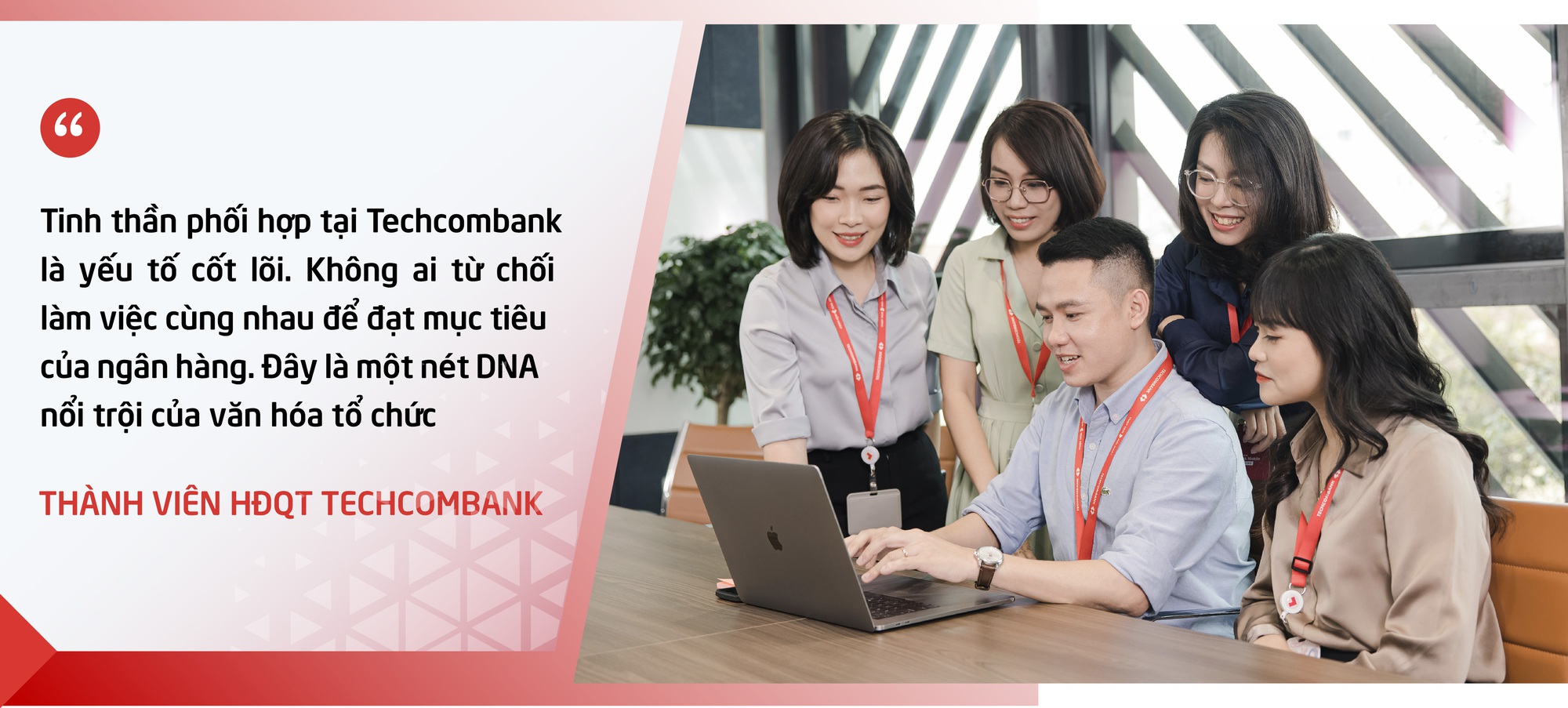 Giải mã “tài sản” vô giá tạo nên thương hiệu Techcombank - Ảnh 6.