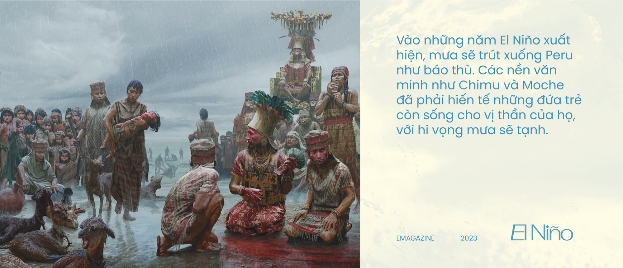 Những bí ẩn của El Niño: Nguồn gốc, lịch sử và hiệu ứng cánh bướm hai bên bờ Thái Bình Dương (kỳ 1) - Ảnh 8.