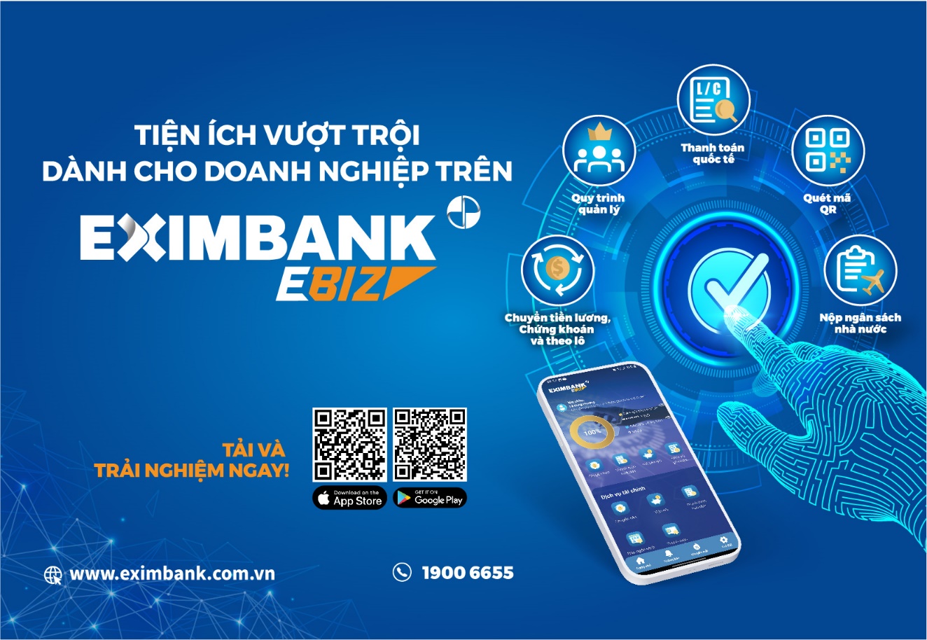 Ưu đãi toàn diện cho doanh nghiệp xuất nhập khẩu" được Ngân hàng Eximbank thực hiện từ nay đến hết năm 2023