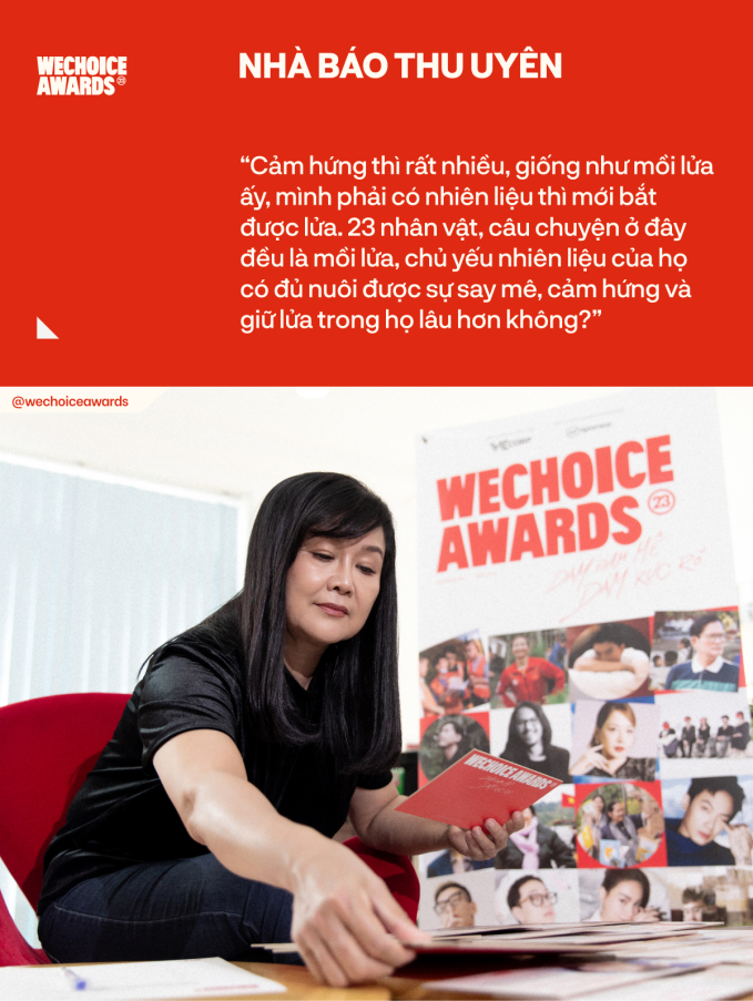 Nhà báo Thu Uyên - HĐTĐ WeChoice Awards 2023: “Cảm hứng giống như mồi lửa, phải có nhiên liệu thì mới bắt được”- Ảnh 5.