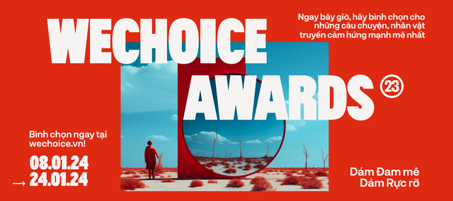 Hôm nay, cổng bình chọn WeChoice Awards 2023 sẽ đóng: Đừng bỏ lỡ cơ hội cuối cùng để vinh danh điều xứng đáng! - Ảnh 31.