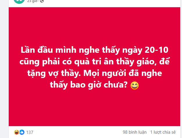 Ồn ào MXH: Phụ huynh tranh cãi gay gắt chuyện tặng quà 20/10 cho cả... thầy giáo, để thầy mang về tặng vợ!- Ảnh 1.