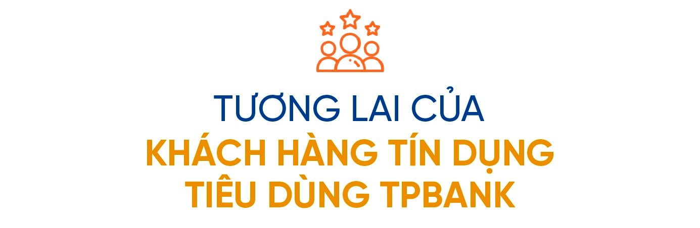 CEO TPBank giải mã chiến lược bán lẻ ngân hàng kiểu ‘FMCG kết hợp vàng bạc đá quý’- Ảnh 9.