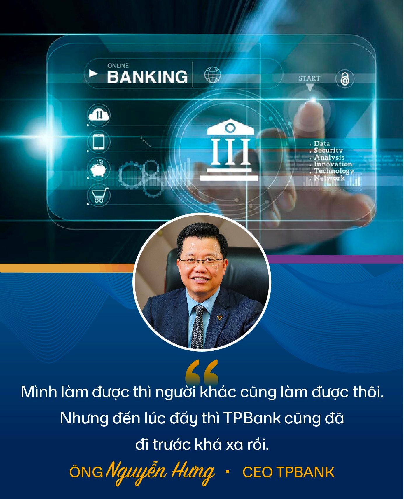 CEO TPBank giải mã chiến lược bán lẻ ngân hàng kiểu ‘FMCG kết hợp vàng bạc đá quý’- Ảnh 10.