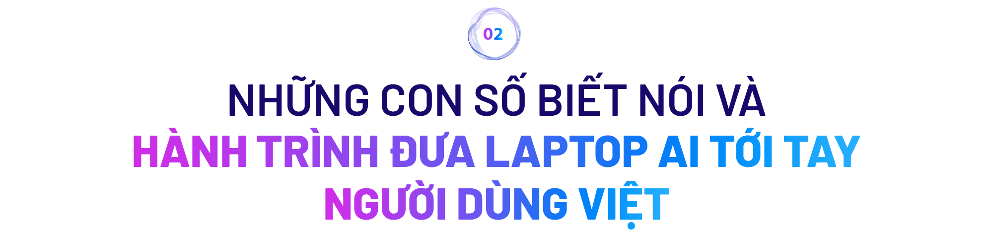 Từ bắt tay với AMD toàn cầu tới các hãng bán lẻ trong nước, ASUS tiên phong đưa laptop AI tới tay người dùng Việt- Ảnh 4.