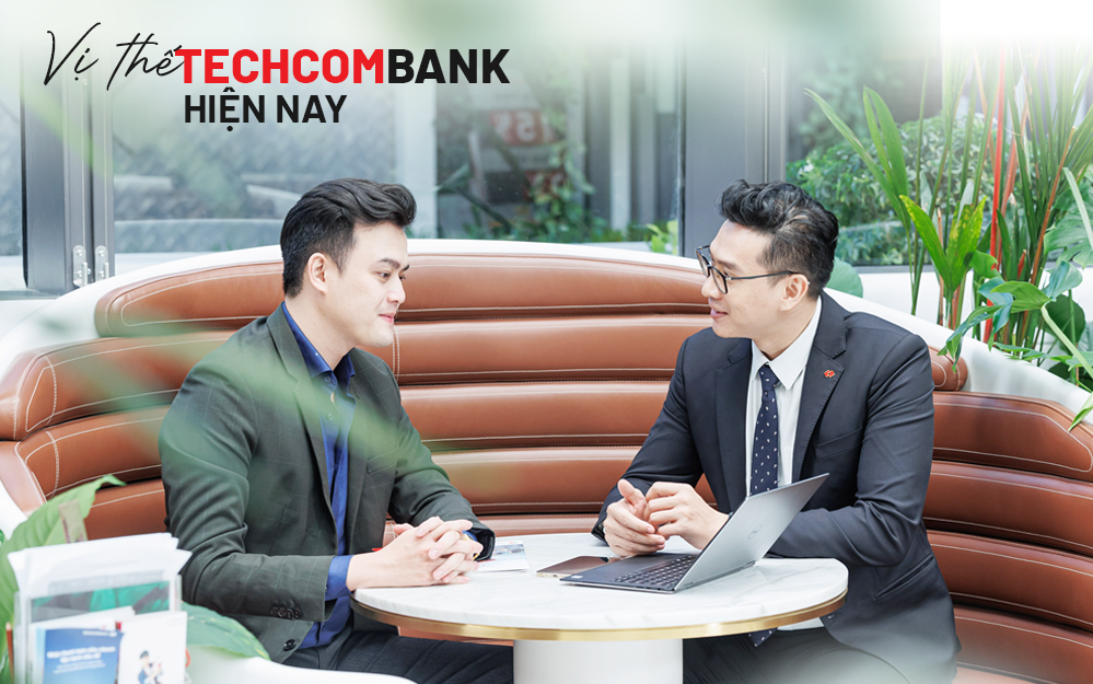 Mấu chốt tạo nên vị thế của Techcombank hiện nay