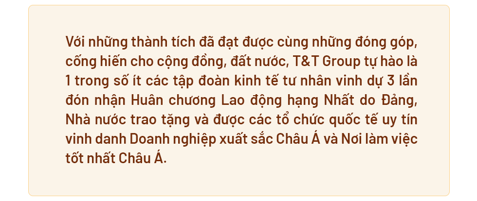 T&T Group hơn 3 thập kỷ từ Tâm phụng sự, sẵn sàng bước vào kỷ nguyên vươn mình của dân tộc- Ảnh 16.