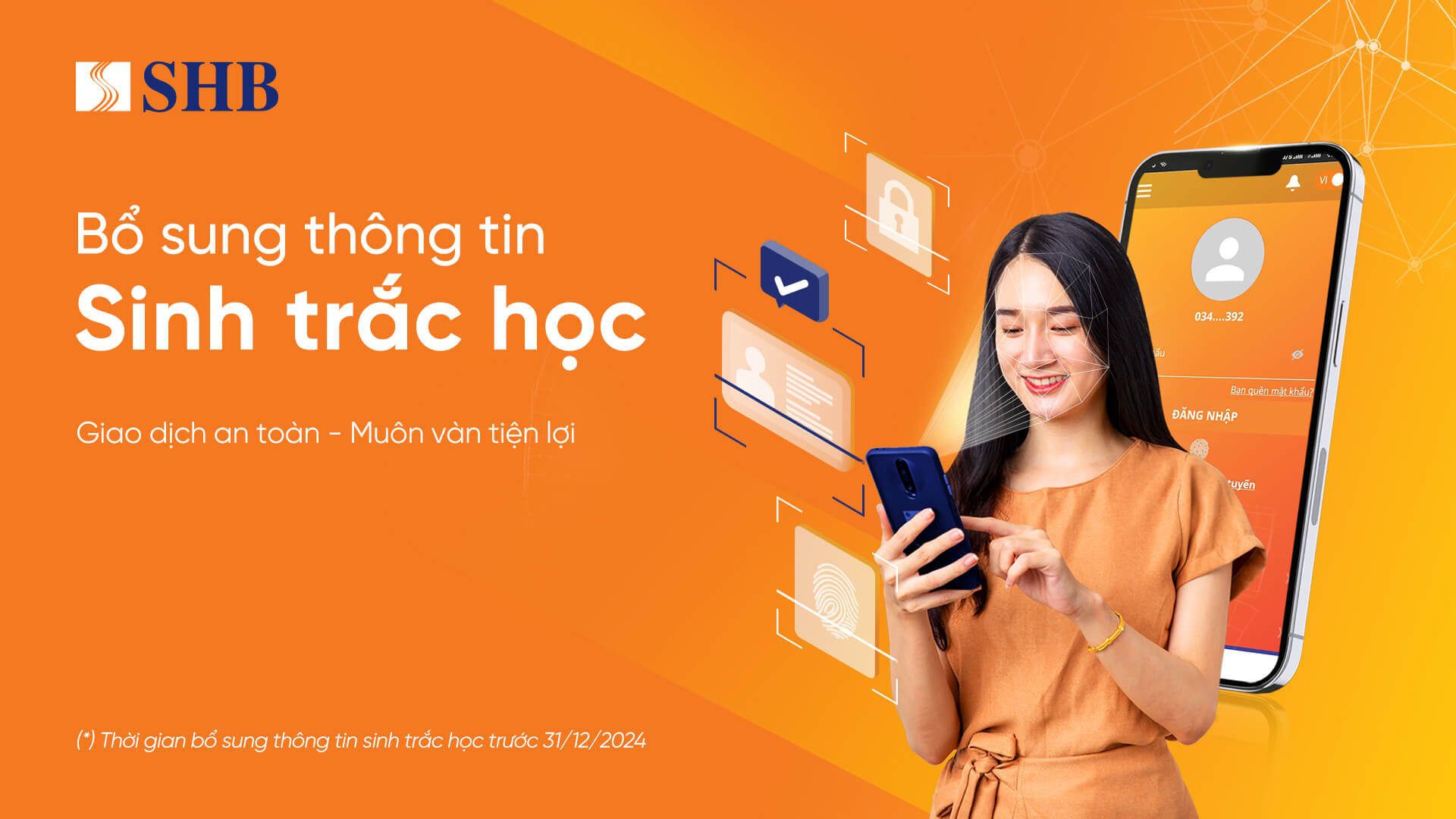 Khách hàng SHB cần bổ sung thông tin sinh trắc học trước ngày 31/12/2024- Ảnh 1.