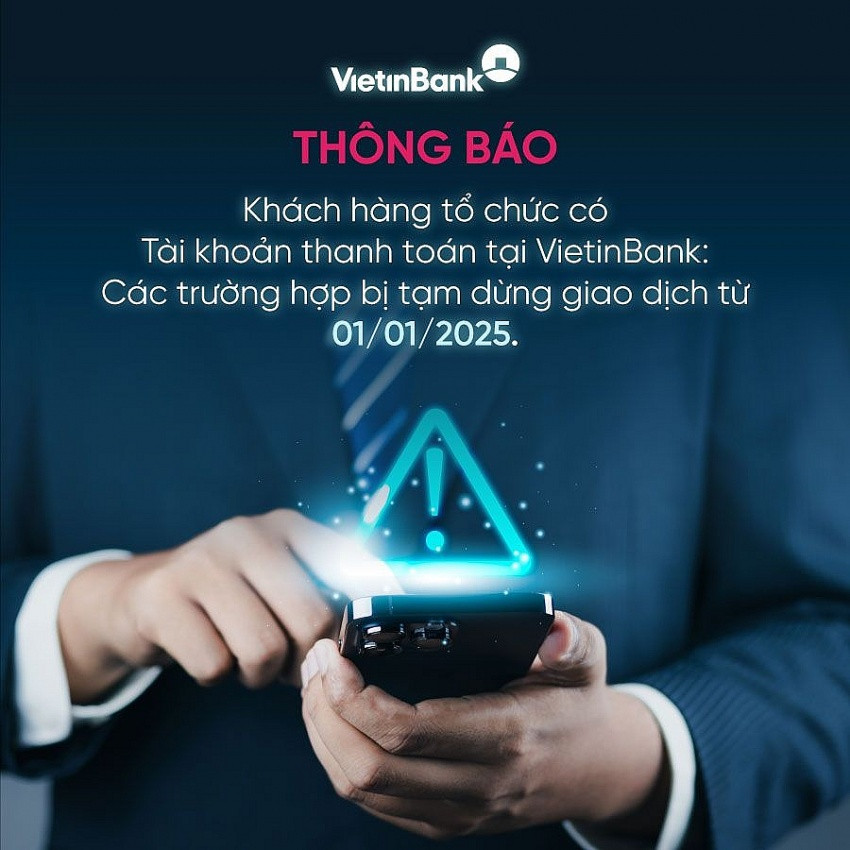 Vietcombank, Vietinbank, BIDV thông báo tạm ngưng giao dịch từ 1/1/2025 với những tài khoản này- Ảnh 2.