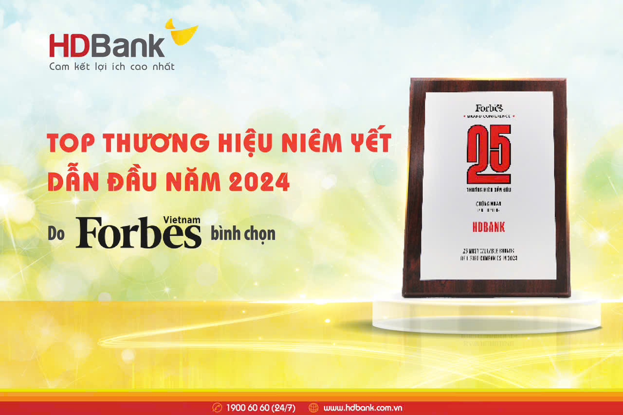 Forbes vinh danh HDBank Top 25 thương hiệu niêm yết dẫn đầu năm thứ 6 liên tiếp- Ảnh 2.